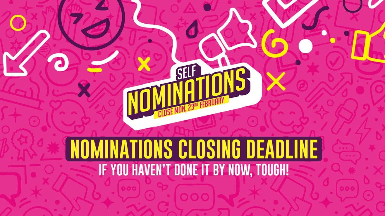 Nominations Final Day!