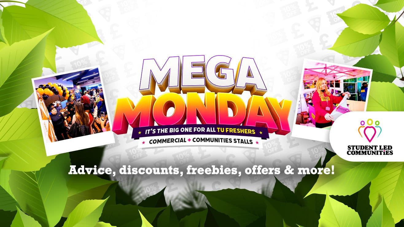 Mega Monday (FREE ENTRY) - Activities, advice, discounts, freebies, offers & more! 